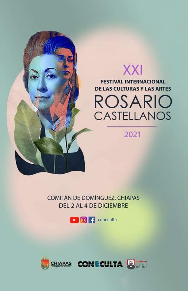 XXI Festival Internacional de las Culturas y las Artes Rosario Castellanos